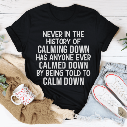 Calm Down T-Shirt (Color: Black Heather, size: S)