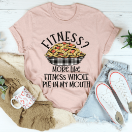 Fitness Pie In My Mouth T-Shirt (Color: Heather Prism Peach, size: S)