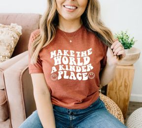 Make The World A Kinder Place, Smile Shirt, Outdoor Shirt, Travel Tshirt, Motivational Gift, Self Care Shirt, Sports Top, Gift For Her (size: medium)